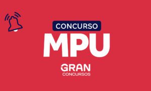 Concurso MPU: como passar? Saiba como iniciar os estudos