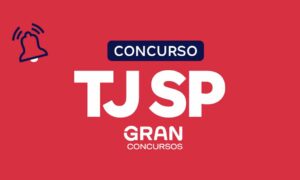Concurso TJ SP: editais confirmados para o 1º semestre!