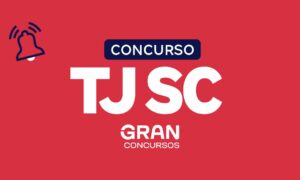 Concurso TJSC: inscrições abrem nesta quarta-feira!