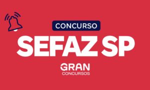 Concurso Sefaz SP: governador reconhece necessidade do certame. Veja