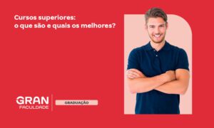 Cursos Superiores: o que são, duração e quais os melhores?
