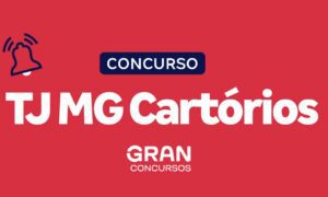 Concurso TJ MG Cartório ofertou 696 vagas; confira o resultado!