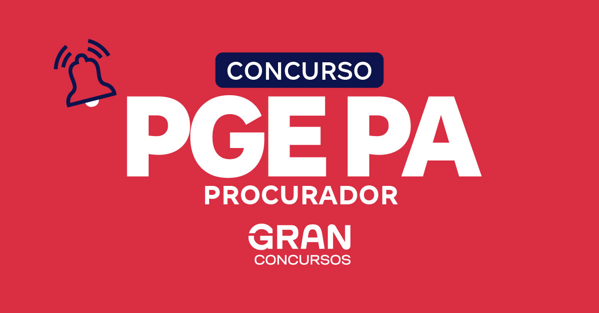 Concurso PGE PA Procurador: inicial R$ 31 mil. Confira o resultado