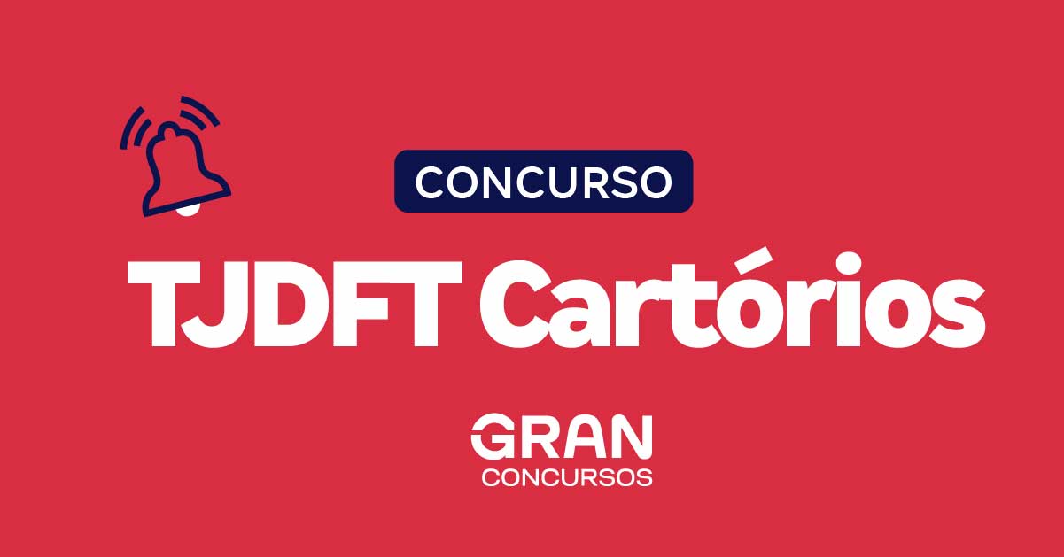 Concurso TJDFT Cartórios: PLOA 2027 prevê nova seleção