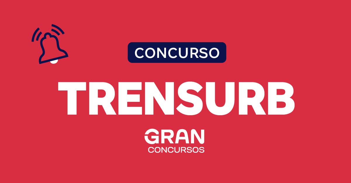 Edital Trensurb RS: concurso oferta 64 vagas e até R$ 9,4 mil! Veja