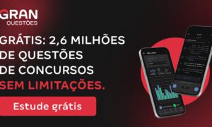 Gran Questões Ilimitado e GRATUITO! Sim, ele chegou!