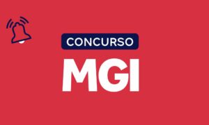 Concurso MGI: banca definida. 370 vagas. Veja!