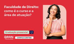 Faculdade de Direito: como é o curso e a área de atuação?