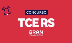 Concurso TCE RS: edital em fase de planejamento. Saiba mais