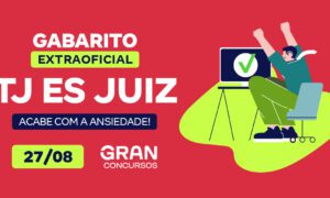 Gabarito TJ ES Juiz extraoficial: confira a correção da prova
