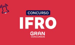 Concurso IFRO: banca contratada; Confira!