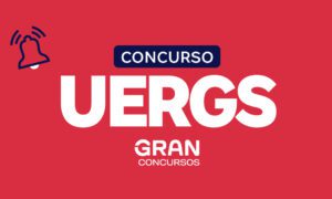 Edital UERGS: saiu; concurso oferta 27 vagas. Veja