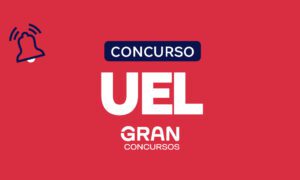 Edital UEL: saiu; concurso oferta até R$ 7 mil. Veja