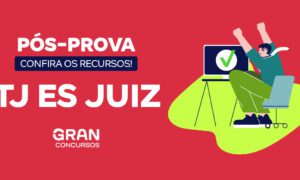 Recursos TJ ES Juiz disponíveis! Prazo até 31/08