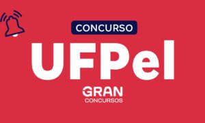 Concurso UFPel: inscrições abertas; provas em julho. Veja