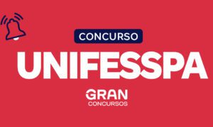 Concurso Unifesspa: saiu o extrato de contrato; edital iminente. Confira!