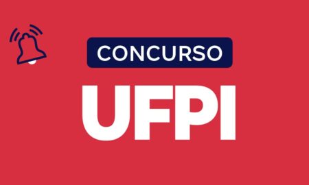 Concurso UFPI: saiu edital; provas em agosto. Veja