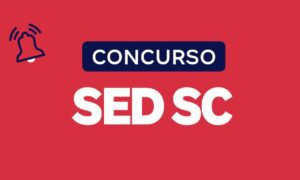 Concurso SED SC: comissão formada; 10 mil vagas. Veja!