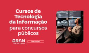 Cursos de TI: quais os melhores para sua carreira pública?