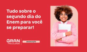 Enem segundo dia: o que levar, horários e como se preparar?