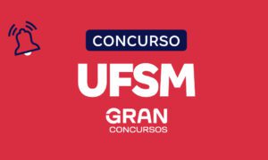 Concurso UFSM: inscrições abertas. Confira!