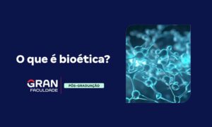 O que é Bioética? Conheça os princípios e a importância!