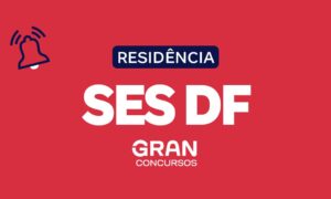 Residência SES DF 2025: 435 vagas, provas em 21/12; confira!