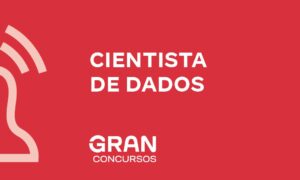 Cientista de dados: saiba tudo sobre a profissão