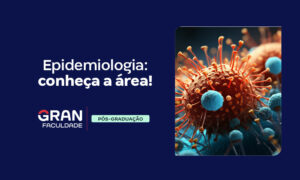 O que é epidemiologia? Saiba tudo!