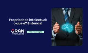 O que é propriedade intelectual? Conheça os tipos!