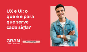 UX/UI: o que é e como trabalhar como UX e UI designer?