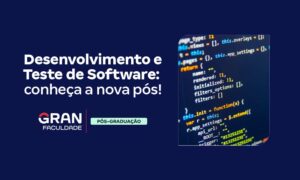 Desenvolvimento de Software e Teste de Software: o que são?