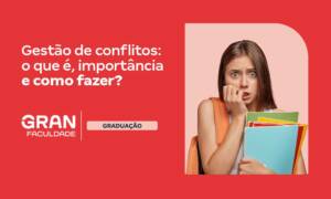Gestão de conflitos: o que é, importância e como fazer?
