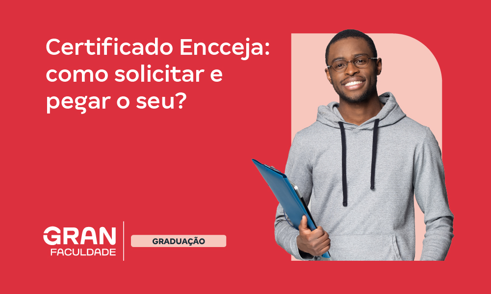 Certificado Encceja: Como Solicitar E Como Pegar O Seu?