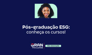 Pós-graduação ESG: conheça os cursos!