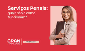 Serviços Penais: curso, o que faz, salário e onde trabalhar?