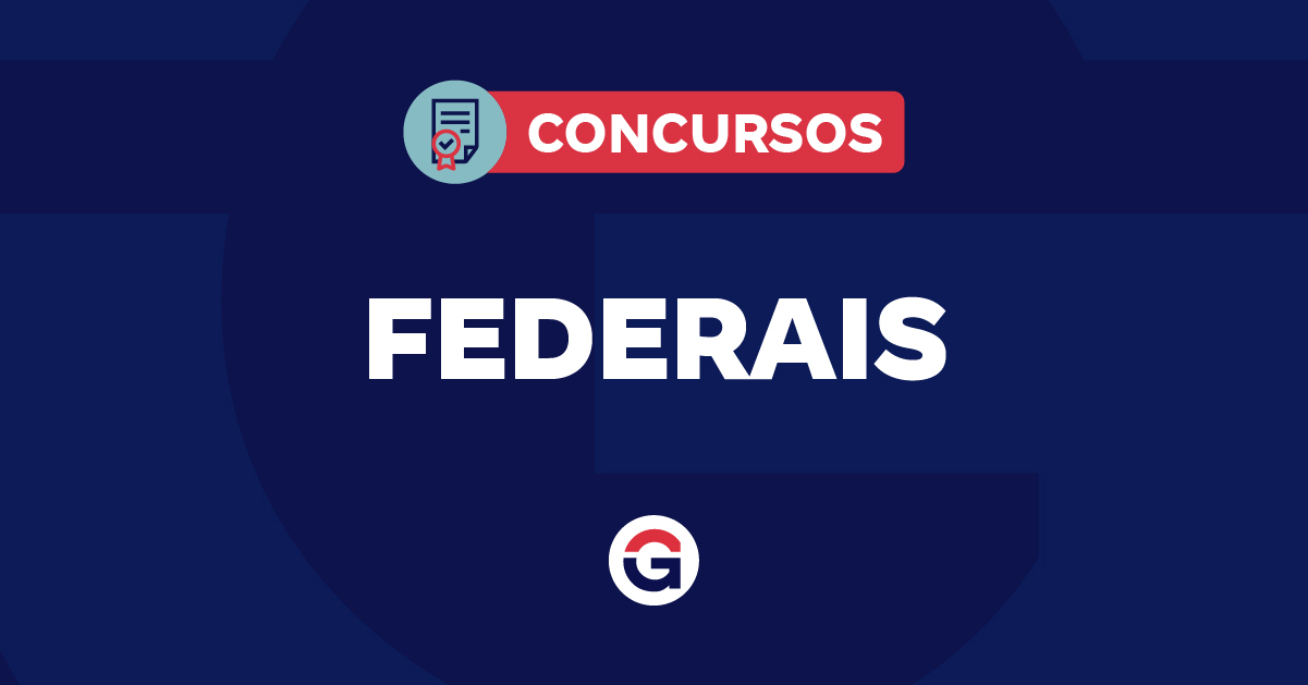 Concursos Federais: panorama completo dos novos editais!