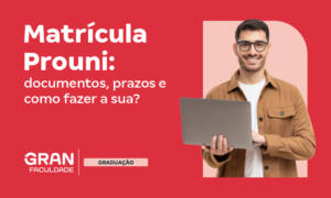 Matrícula Prouni 2024: documentos, prazos e como fazer?