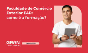 Faculdade de Comércio Exterior EAD: conheça o curso!