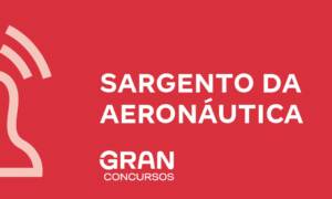 Sargento da Aeronáutica: veja o que faz e seu salário 