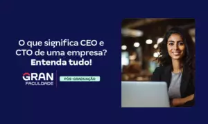 O que é CEO? Saiba tudo sobre a função!
