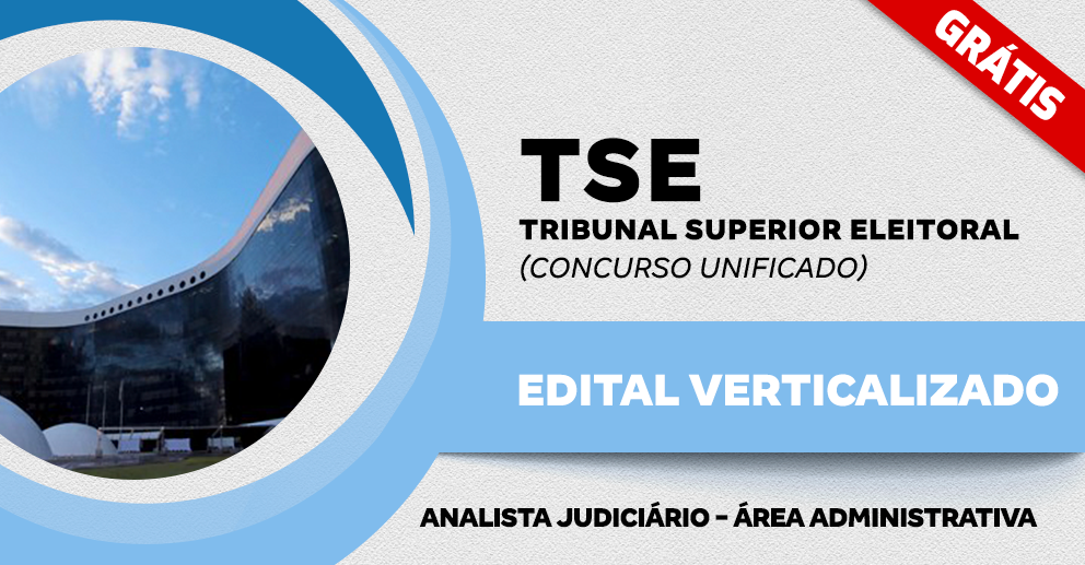 Concurso TSE Unificado: Download Gratuito Do Edital Verticalizado!