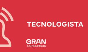 Tecnologista: o que faz, onde atua e salário