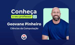 Geovane Pinheiro: tecnologia, docência, esportes e amigos