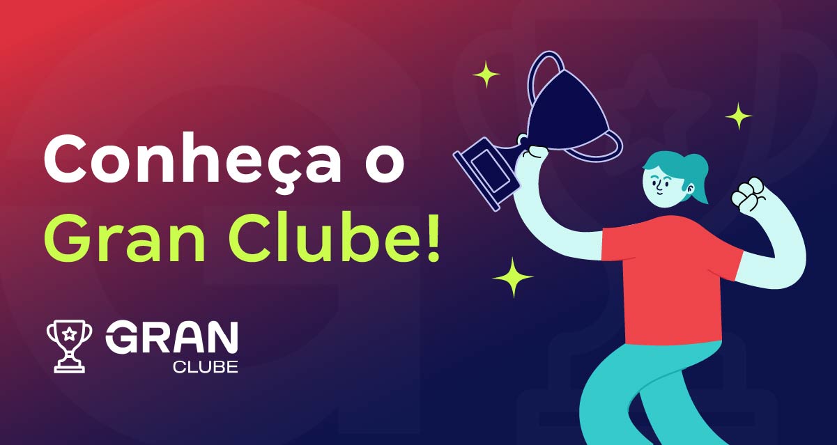 Conheça o Gran Clube: Comunidade exclusiva dos alunos Gran!