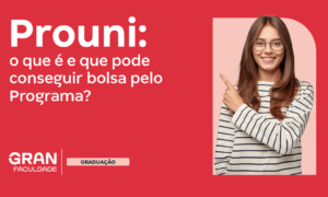 Prouni: Saiba tudo sobre o Programa Universidade para Todos!