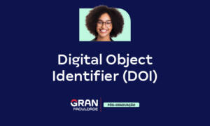 O que é Digital Object Identifier (DOI)? Entenda!