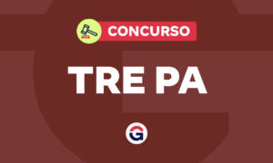 Concurso TRE PA: Cebraspe é a banca definida. Confira