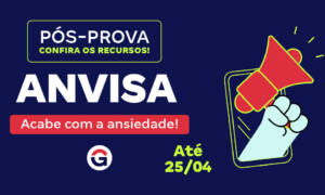 Recursos Anvisa: prazo até 25/4; veja as questões!