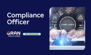 Compliance Officer: o que é e o que faz? Descubra!